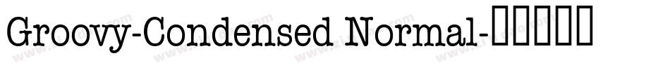 Groovy-Condensed Normal字体转换